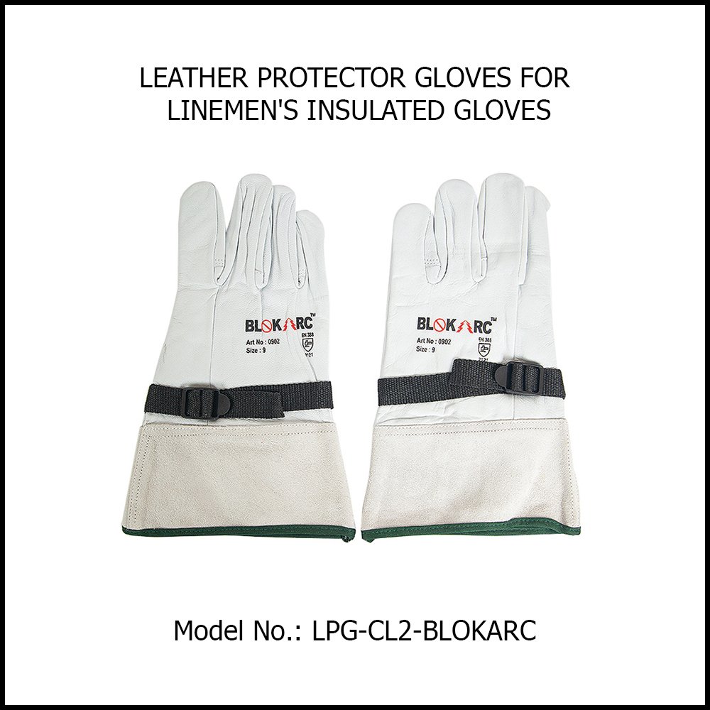 LEATHER_PROTECTOR_GLOVES_FOR_LINEMENS_INSULATED_GLOVES_CLASS_2_LPG-CL2-BLOKARC™